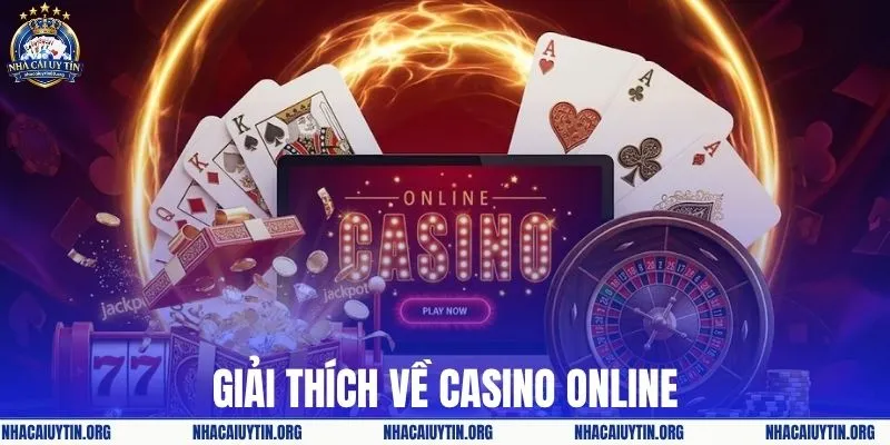 Giải thích về casino online