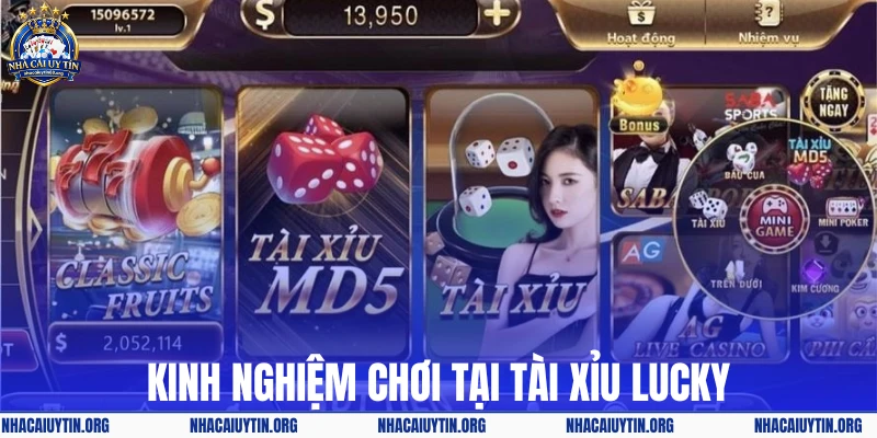 Kinh nghiệm chơi tại tài xỉu Lucky
