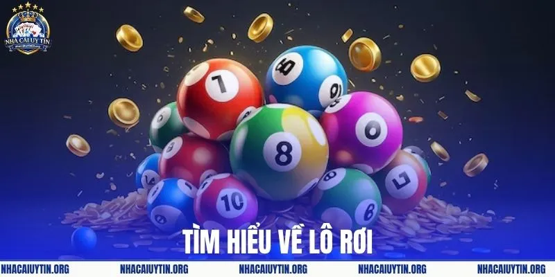 Tìm hiểu về lô rơi